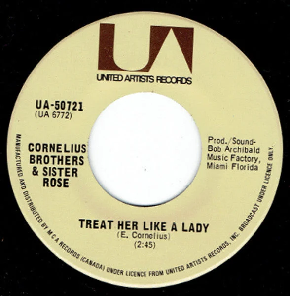 Cornelius Brothers & Sister Rose - Treat Her Like A Lady (7", Single) (Very Good Plus (VG+))