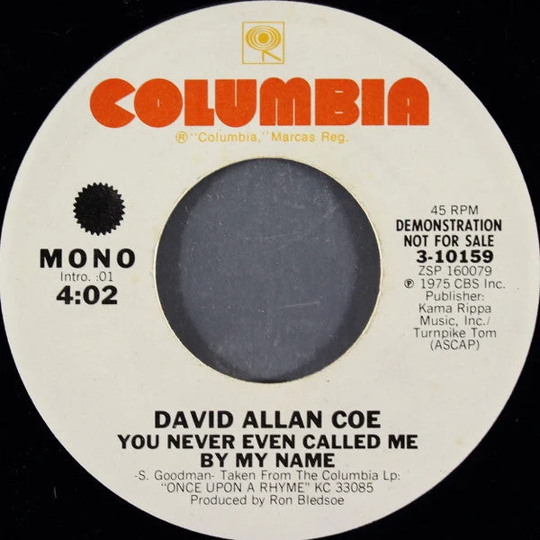 David Allan Coe - You Never Even Called Me By My Name (7", Mono, Promo) (Very Good (VG))