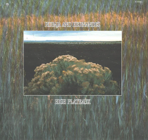 Rubaja And Hernandez - High Plateaux (LP, Album) (Very Good Plus (VG+))