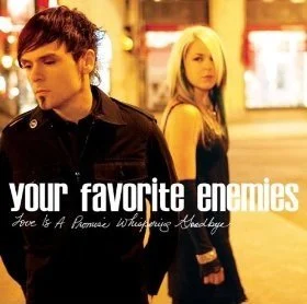 Your Favorite Enemies / Love is a Promise Whispering Goodbye - CD (Used)